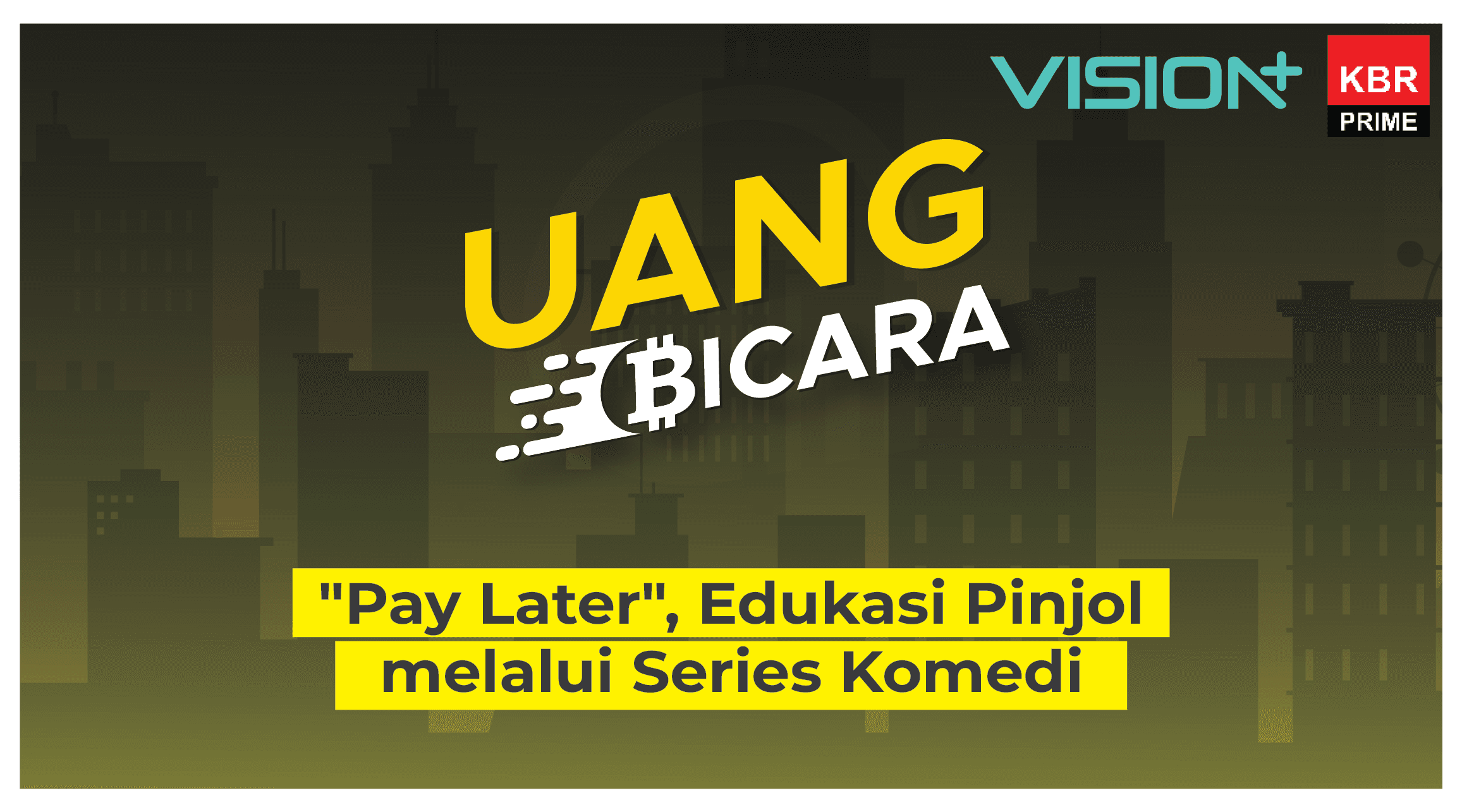 “Pay Later”, Edukasi Pinjol Melalui Series Komedi